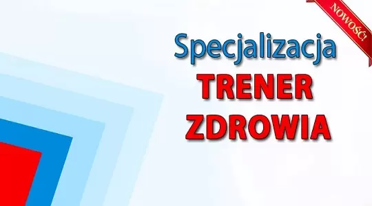 AWFiS z nową specjalizacją – Trener Zdrowia 
