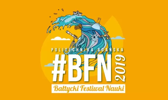 Bałtycki Festiwal Nauki 2019 