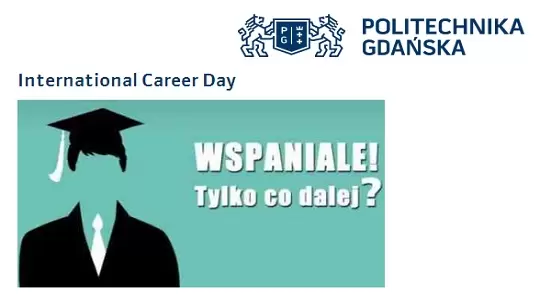 International Career Day na Politechnice Gdańskiej  